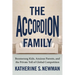 The Accordion Family: Boomerang Kids, Anxious Parents, and the Private Toll of Global Competition