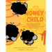 Honey Child