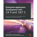 Enterprise Application Development with C# 9 and .NET 5: Enhance your C# and .NET skills by mastering the process of developing professional-grade web
