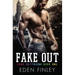 Fake Out