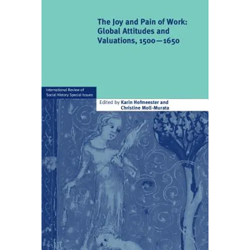 The Joy and Pain of Work