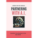 Partnering with A.I.