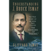 Understanding J. Bruce Ismay: The True Story of the Man They Called 'The Coward of Titanic'
