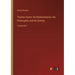 Thomas Hariot, the Mathematician, the Philosopher and the Scholar: in large print