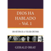 Dios ha hablado - Vol. 1: Una Historia de la Teologia Cristiana