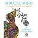 Miracle Mind: A Course In Miracles Adult Coloring Book
