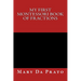 My First Montessori Book of Fractions