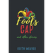 Fool's Cap and Other Stories