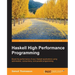 Haskell High Performance Programming
