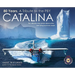 80 Years, a Tribute to the Pby Catalina: The Ultimate Color Photo Album of the Best Flying Boat Ever Made