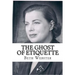 The Ghost of Etiquette