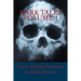 Dark Tales Volume 1: Scary, Spooky, Haunting Campfire Stories