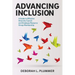 Advancing Inclusion: A Guide to Effective Diversity Council and Employee Resource Group Membership