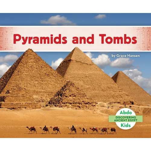 Pyramids and Tombs