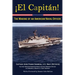 El Capitan!: The Making of an American Naval Officer