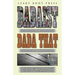 Dadaist and Dada That