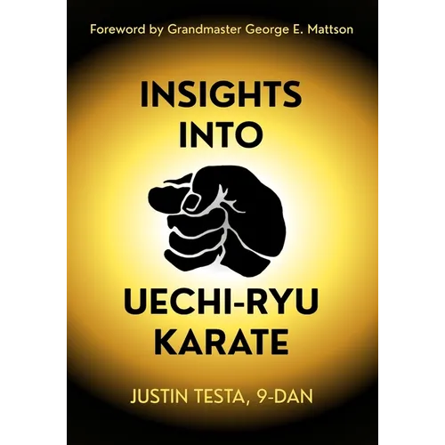 Insights Into Uechi-Ryu Karate