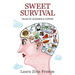 Sweet Survival: Tales of Cooking and Coping