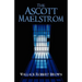 The Ascott Maelstrom