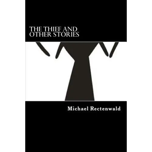 The Thief and other Stories