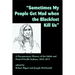 Sometimes My People Get Mad When the Blackfeet Kill Us: A Documentary History of the Salish and Pend d'Oreille Indians, 1845-1874