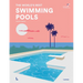 The World's Best Swimming Pools