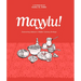 Mayylu!: Discovering Lebanon's Hidden Culinary Heritage
