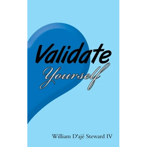 Validate Yourself