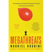 Megathreats: Ten Dangerous Trends That Imperil Our Future, and How to Survive Them