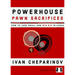Powerhouse Pawn Sacrifices