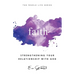 Faith: Strengthening Your Relationship With God