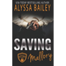 Saving Mallory: (Safe and Secure Book 4)