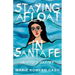 Staying Afloat in Santa Fe