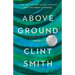 Above Ground