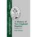 A History of New England Baptists: With Particular Reference to the Denomination of Christians Called Baptists Volume 2 of 2