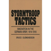 Stormtroop Tactics: Innovation in the German Army, 1914-1918