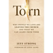 Torn: Why People We Love Are Leaving the Church and What We Can Learn from Them