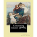 Concerning children (1903). By: Charlotte Perkins Gilman: Charlotte Perkins Gilman ( also Charlotte Perkins Stetson (July 3, 1860 - August 17, 1935),