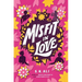 Misfit in Love
