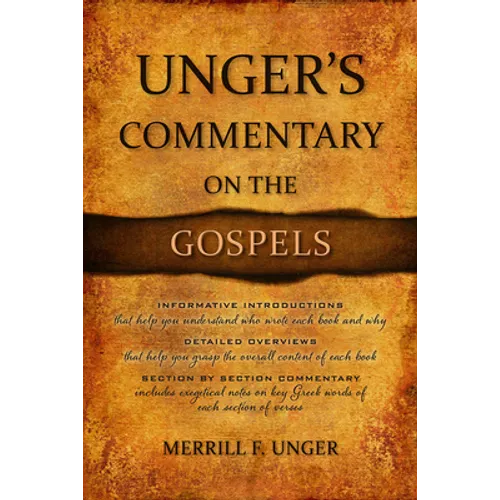 Unger's Commentary on the Gospels