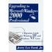 Upgrading to Microsoft Windows 2000 Professional: A Migration Guide for Windows 98 and Windows NT Users