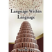 Language Within Language