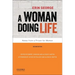 A Woman Doing Life: Notes from a Prison for Women