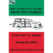 Moe "Snake Eyes" Juarez - Detective Stories From East Los Angeles During the 1950's
