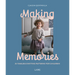 Making Memories: 25 Timeless Knitting Patterns for Children