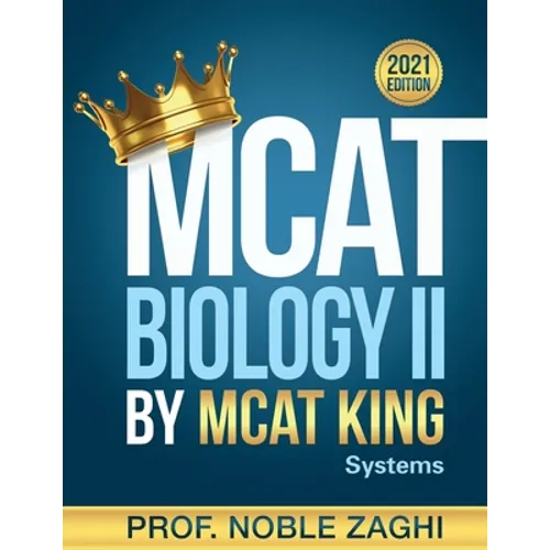 MCAT Biology II by MCAT KING: Systems Biology