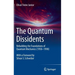 The Quantum Dissidents: Rebuilding the Foundations of Quantum Mechanics (1950-1990)