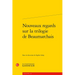 Nouveaux Regards Sur La Trilogie de Beaumarchais