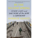 By the Second Spring: Seven Lives and One Year of the War in Ukraine