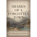 Shades of a Forgotten Town